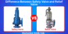Difference Between Safety Valve and Relief Valve - Post Thumbnail