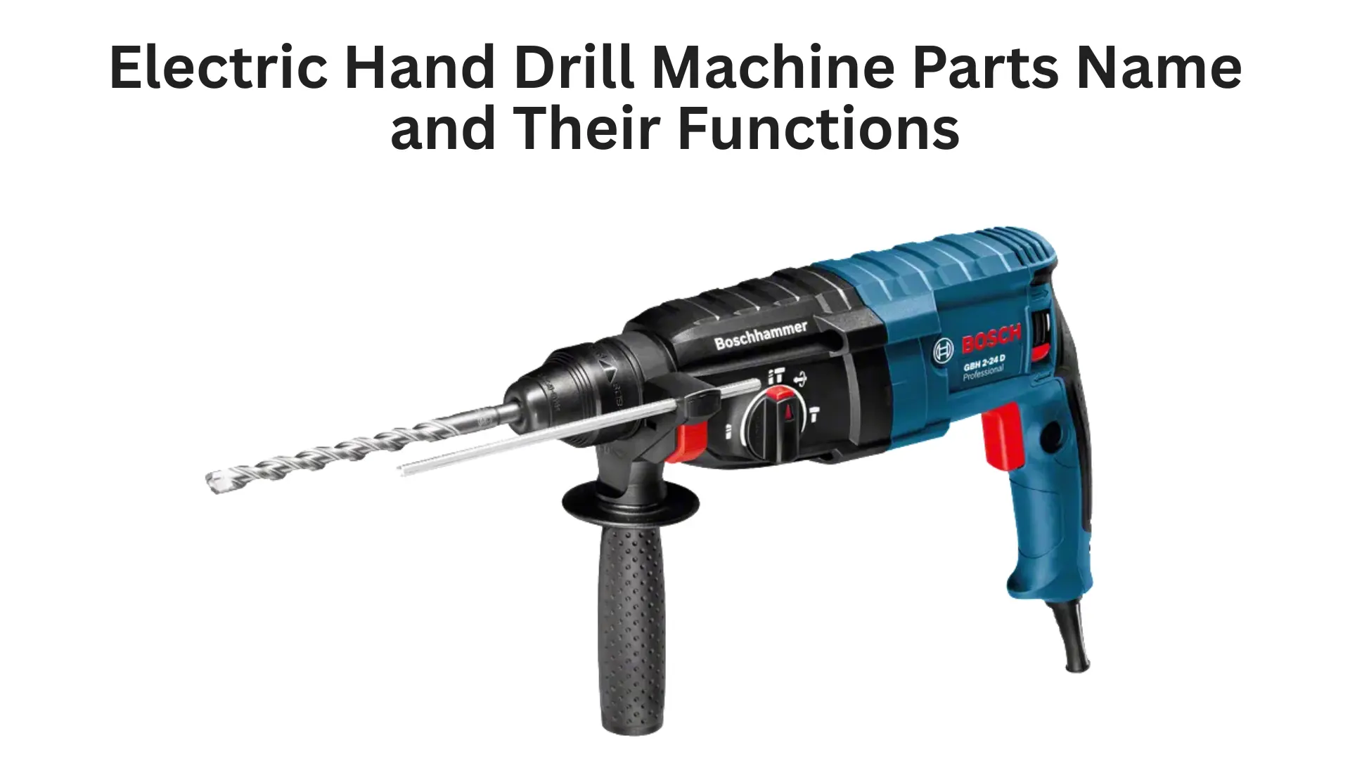 Electric Hand Drill Machine Parts Name